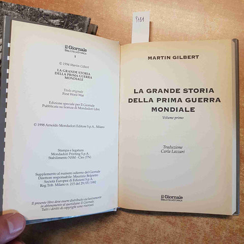 LA GRANDE STORIA DELLA PRIMA GUERRA MONDIALE 2 volumi MARTIN GILBERT il giornale