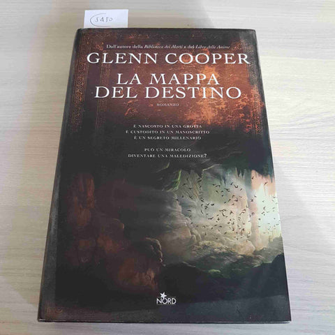 LA MAPPA DEL DESTINO - GLENN COOPER - NORD - 2011