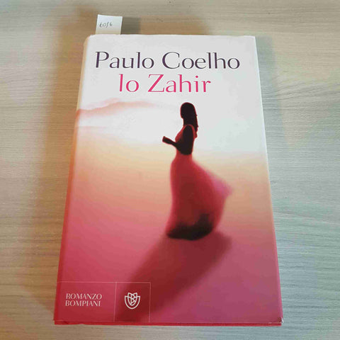 LO ZAHIR - PAULO COELHO - BOMPIANI - 2007