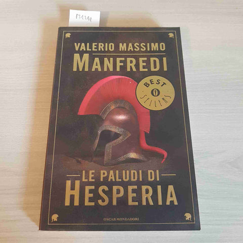 LE PALUDI DI HESPERIA - VALERIO MASSIMO MANFREDI - MONDADORI - 2008