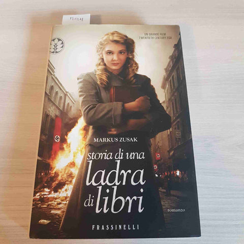 STORIA DI UNA LADRA DI LIBRI - MARKUS ZUSAK - FRASSINELLI - 2014