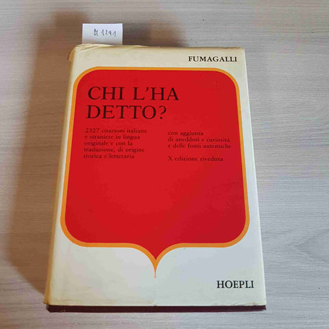 CHI L'HA DETTO? citazioni, aneddoti e curiosita' FUMAGALLI - HOEPLI - 1980