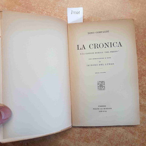 DINO COMPAGNI LA CRONICA e la canzone morale del pregio 1939 LE MONNIER