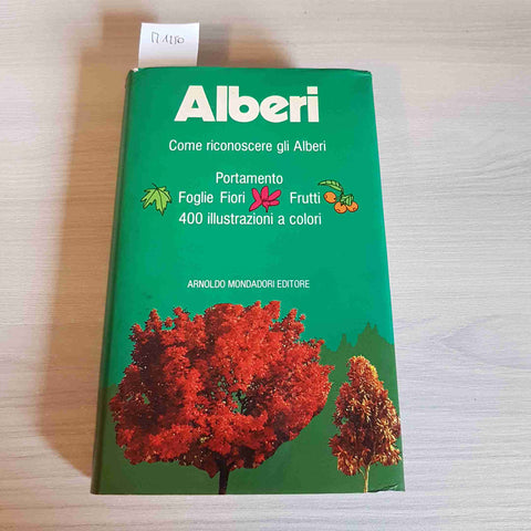 ALBERI COME RICONOSCERE GLI ALBERI - PAOLA LANZARA, PIZZETTI 1982 MONDADORI