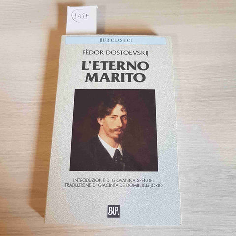 L'ETERNO MARITO - FEDOR DOSTOEVSKIJ - BUR - 2000