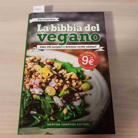 LA BIBBIA DEL VEGANO - PAT CROCKER - NEWTON COMPTON - 2015