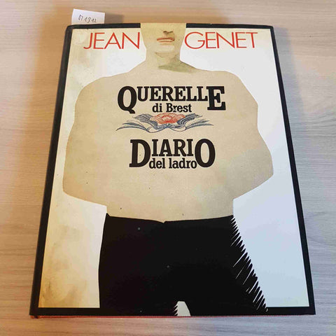 QUERELLE DI BREST - DIARIO DEL LADRO - JEAN GENET - CDE - 1983