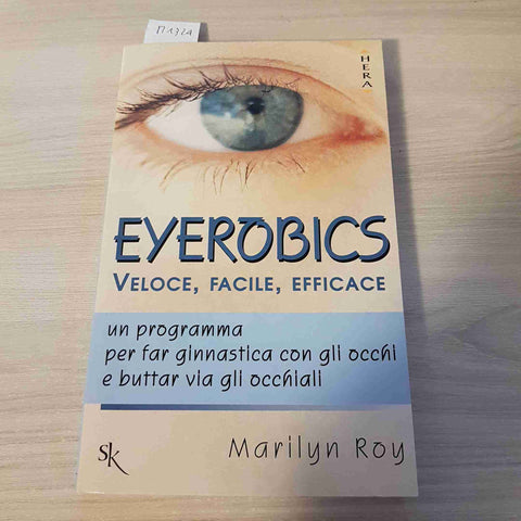 EYEROBICS programma per far ginnastica con gli occhi MARILYN ROY 2000 SPERLING