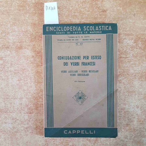 CONIUGAZIONE PER ESTESO DEI VERBI FRANCESI ausiliari regolari irre 1950 CAPPELLI