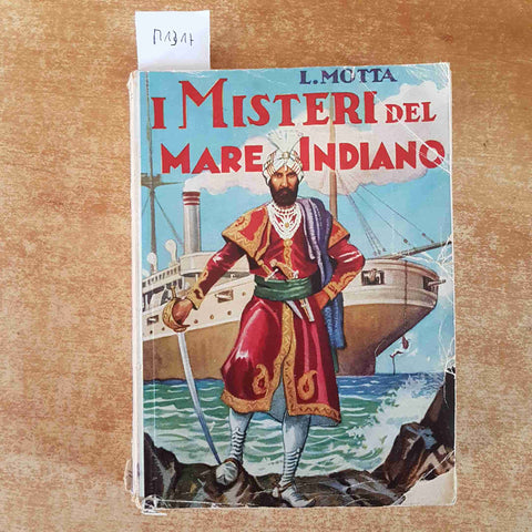 I MISTERI DEL MARE INDIANO Luigi Motta 1944 SADEL romanzo d'avventure