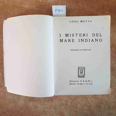 I MISTERI DEL MARE INDIANO Luigi Motta 1944 SADEL romanzo d'avventure