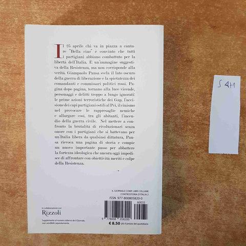 GIAMPAOLO PANSA Contro storia d'Italia BELLA CIAO RESISTENZA il giornale