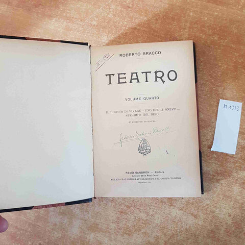 ROBERTO BRACCO TEATRO volume 4 SANDRON 1918 il diritto di vivere, uno degli ones