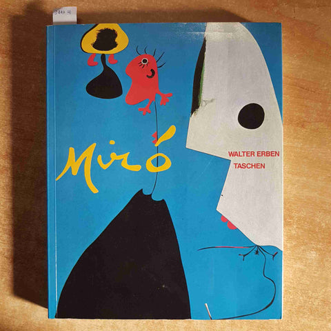 JOAN MIRO' 1893 1983 L'UOMO E LA SUA OPERA 1987 Walter Erben TASCHEN