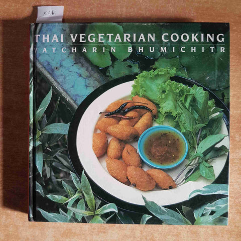 THAI VEGETARIAN COOKING vatcharin bhumichitr 2003 PAVILION vegetariani vegani