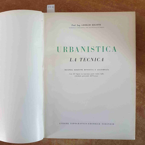 URBANISTICA LA TECNICA Giorgio Rigotti 1956 UTET strade aree verdi costruzioni