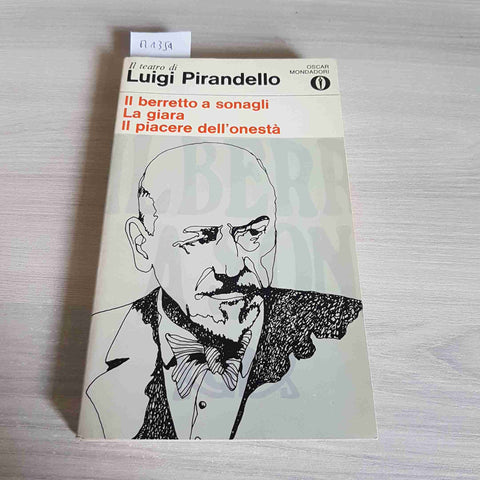 IL BERRETTO A SONAGLI LA GIARA IL PIACERE DELL'ONESTA' - PIRANDELLO - 1983