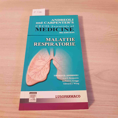 MALATTIE RESPIRATORIE essentials of medicine THOMAS ANDREOLI - LUSOFARMACO 2012