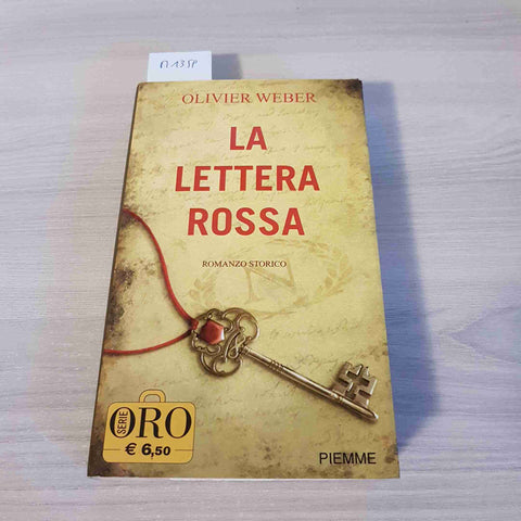 LA LETTERA ROSSA - OLIVIER WEBER - PIEMME - 2008