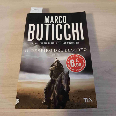 IL RESPIRO DEL DESERTO - MARCO BUTICCHI - TEA - 2013 romanzo di avventura