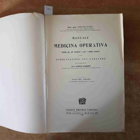 MANUALE DI MEDICINA OPERATIVA vol. 1 S. D'ESTE 1911 esercitazioni sul cadavere