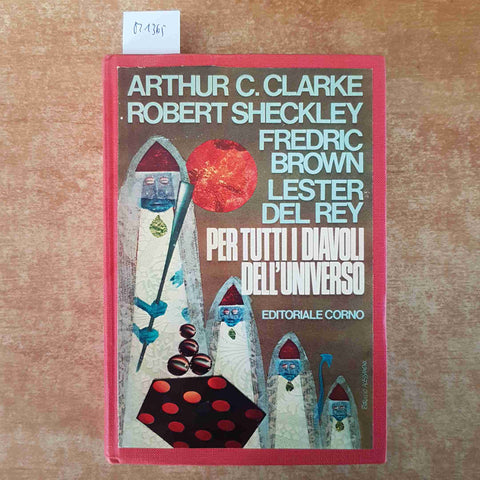 PER TUTTI I DIAVOLI DELL'UNIVERSO arthur clarke sheckley lester del rey CORNO