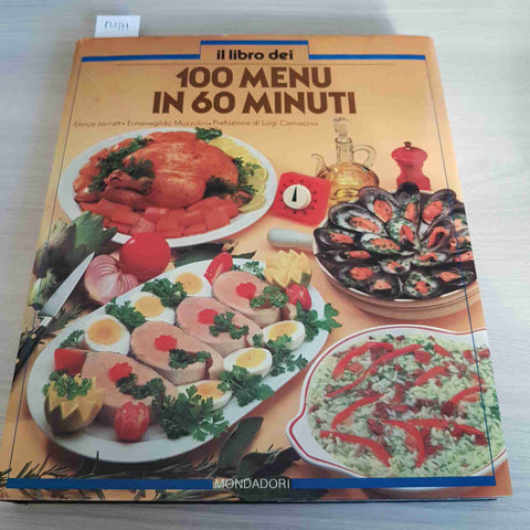 IL LIBRO DEI 100 MENU IN 60 MINUTI - JARATT, MUZZULINI - MONDADORI - 1985