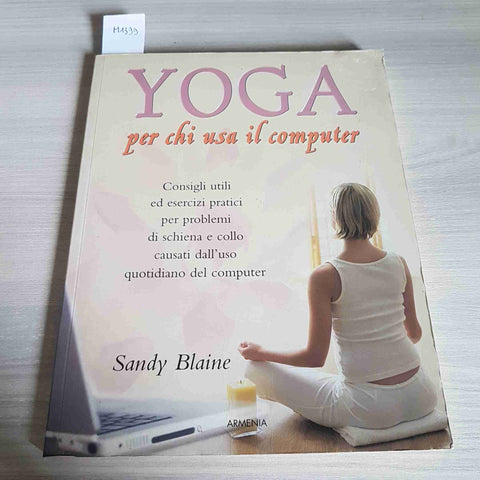 YOGA PER CHI USA IL COMPUTER - SANDY BLAINE - ARMENIA - 2009