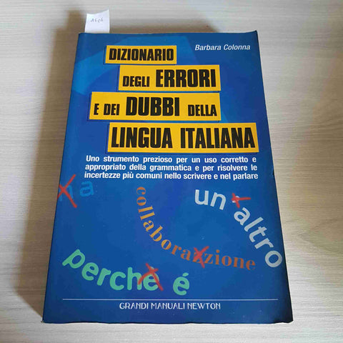 DIZIONARIO DEGLI ERRORI E DEI DUBBI DELLA LINGUA ITALIANA - COLONNA -NEWTON-2002