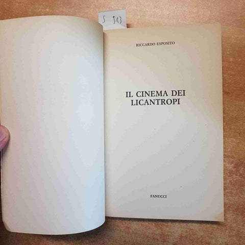 IL CINEMA DEI LICANTROPI Riccardo Esposito 1987 FANUCCI cattive condizioni