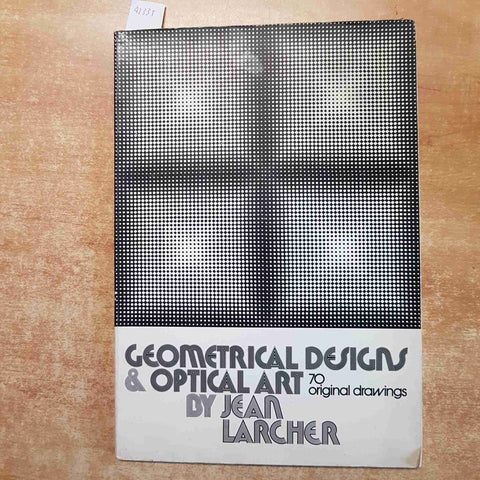 GEOMETRICAL DESIGNS E OPTICAL ART 70 original drawings by JEAN LARCHER 1974