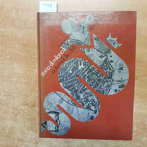 STORIA DI MILANO automobile club ROMANO CERNUSCHI sforza visconti biscione