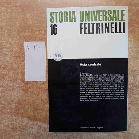 STORIA UNIVERSALE FELTRINELLI 16 L'ASIA CENTRALE 1970 GAVIN HAMBLY