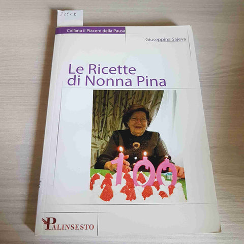 LE RICETTE DI NONNA PINA - GIUSEPPINA SAJEVA - PALINSESTO - 2012