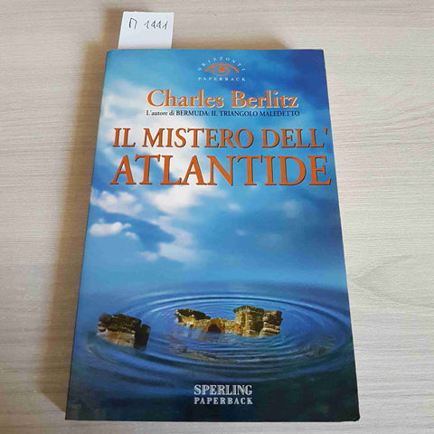 IL MISTERO DELL'ATLANTIDE - CHARLES BERLITZ - SPERLING PAPERBACK - 1998