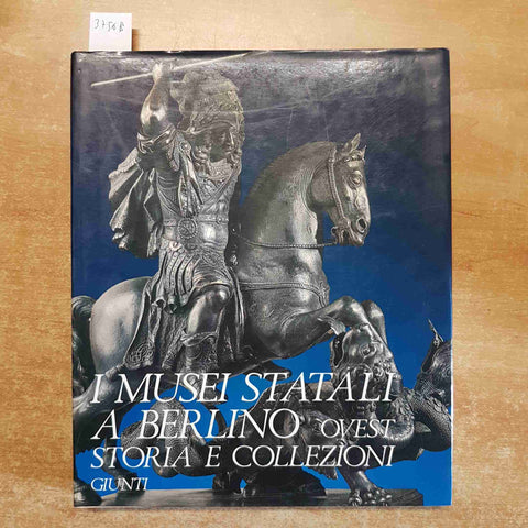 I MUSEI STATALI A BERLINO OVEST storia e collezioni 1986 GIUNTI