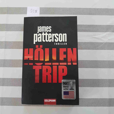 HOLLEN TRIP thriller JAMES PATTERSON - GOLDMANN - 2010