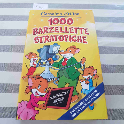 1000 BARZELLETTE STRATOPICHE - GERONIMO STILTON - PIEMME - 2009