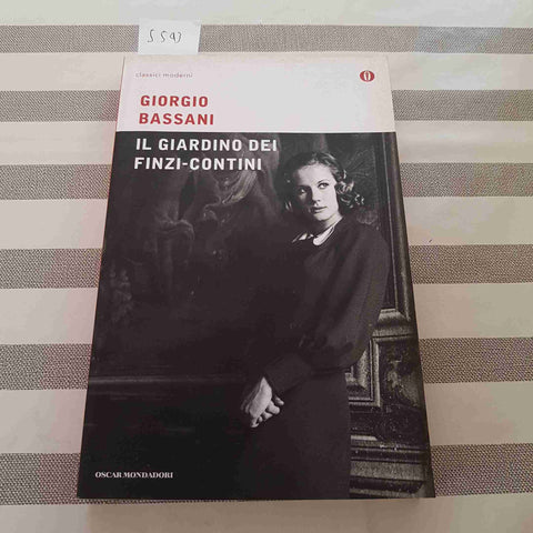 IL GIARDINO DEI FINZI - CONTINI - GIORGIO BASSANI - MONDADORI - 2012