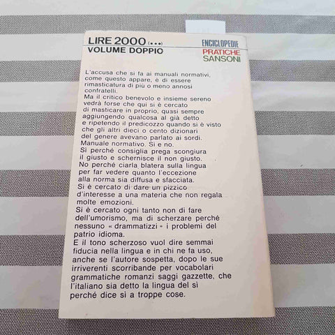 COME SI DICE USO E ABUSO DELLA LINGUA ITALIANA - SATTA - SANSONI - 1974