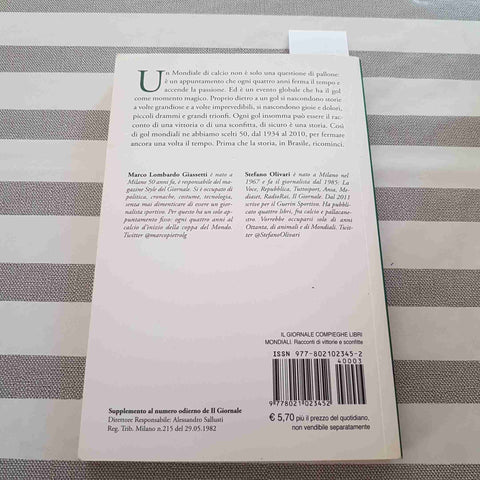 MONDIALI RACCONTI DI VITTORIE E SCONFITTE - GIASSETTI, OLIVARI - IL GIORNALE