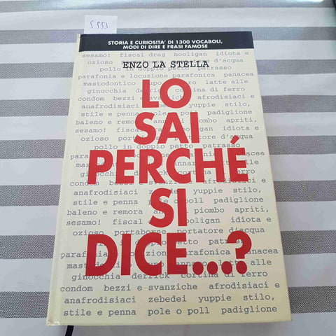 LO SAI PERCHE' SI DICE...? - ENZO LA STELLA - 1994