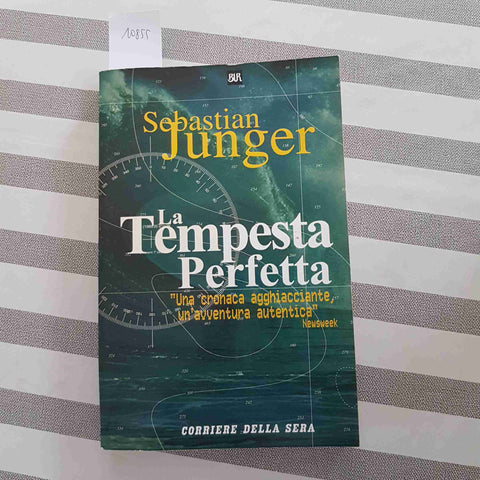 LA TEMPESTA PERFETTA - SEBASTIAN JUNGER - CORRIERE DELLA SERA - 1999