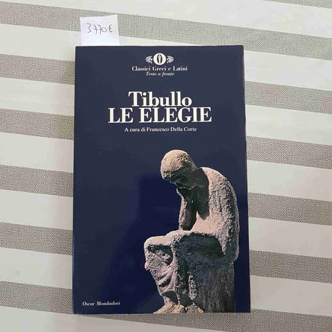 LE ELEGIE - TIBULLO - MONDADORI - 1993