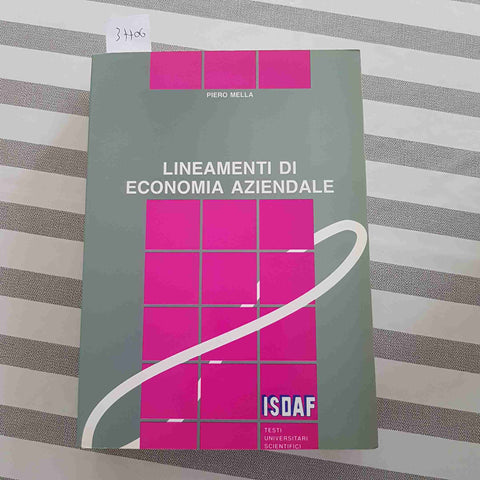 LINEAMENTI DI ECONOMIA AZIENDALE - PIERO MELLA - ISDAF - 1987