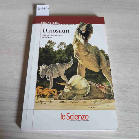 DINOSAURI GLI ANTICHI DOMINATORI DELLA TERRA - LE SCIENZE preistoria 2005