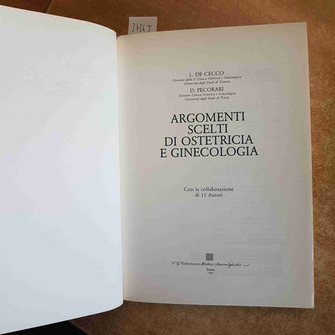 ARGOMENTI SCELTI DI OSTETRICIA E GINECOLOGIA 1984 DE CECCO PECORARI