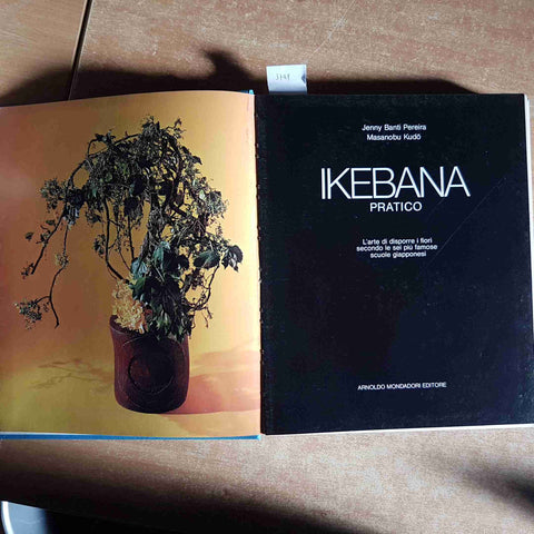 IKEBANA PRATICO Pereira Kudo 1982 MONDADORI disporre i fiori secondo giapponesi