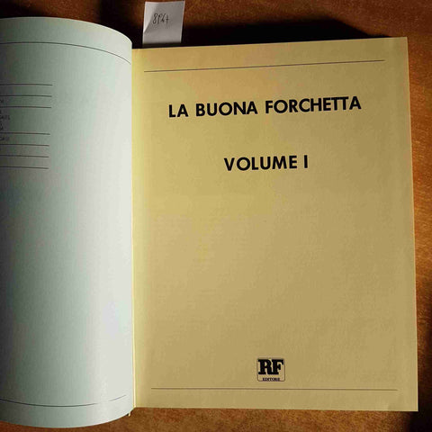 LA BUONA FORCHETTA 1 CUCINA E VINI ITALIANI 500 ricette RF EDITORE 1990 fabbri