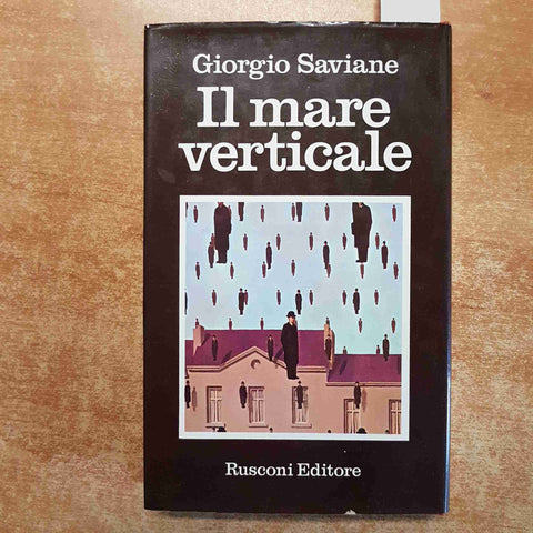 GIORGIO SAVIANE - IL MARE VERTICALE 1973 RUSCONI prima edizione